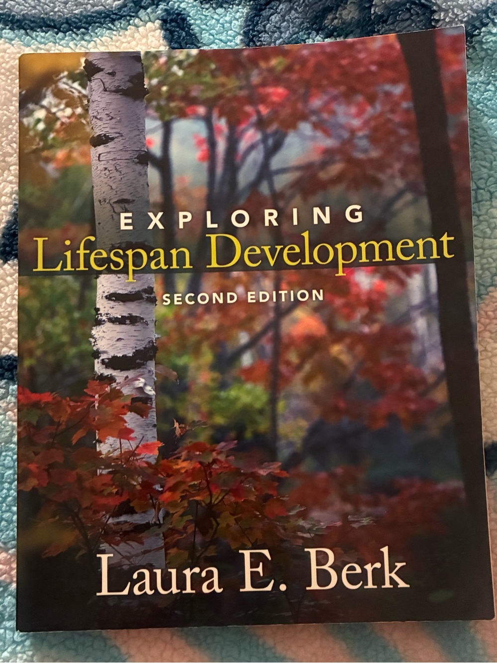 Exploring Lifespan Development – Red, White, Yellow, Green